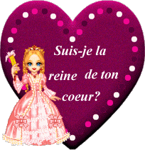 suis je la reine de ton coeur??